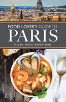 The Food Lover's Guide to Paris-9781526733696