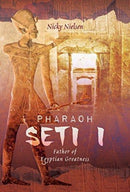 Pharaoh Seti I : Father of Egyptian Greatness-9781526739575