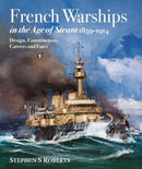 French Warships in the Age of Steam 1859-1914-9781526745330
