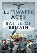Luftwaffe Aces in the Battle of Britain-9781526754219