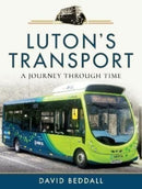 Luton's Transport : A Journey Through Time-9781526755582