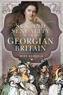 Sex and Sexuality in Georgian Britain-9781526755629