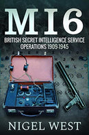 MI6: British Secret Intelligence Service Operations, 1909-1945-9781526755742