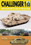 Challenger 1 : British Main Battle Tank of the Gulf War-9781526756534