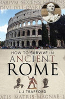 How to Survive in Ancient Rome-9781526757869