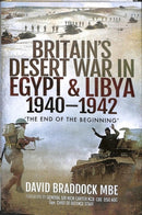 Britain's Desert War in Egypt and Libya 1940-1942 : The End of the Beginning'-9781526759788