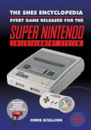 The SNES Encyclopedia : Every Game Released for the Super Nintendo Entertainment System-9781526760166