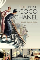 The Real Coco Chanel-9781526761019