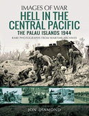 Hell in the Central Pacific 1944 : The Palau Islands-9781526762160