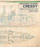 Armoured Cruiser Cressy : Detailed in the Original Builders' Plans-9781526766373