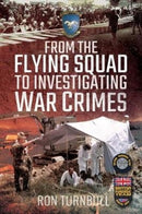 From the Flying Squad to Investigating War Crimes-9781526766472