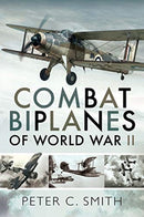 Combat Biplanes of World War II-9781526766557