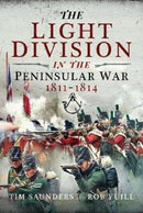 The Light Division in the Peninsular War, 1811-1814-9781526770134