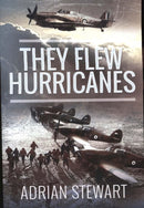 They Flew Hurricanes-9781526770257
