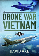 Drone War Vietnam-9781526770264