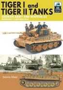 Tiger I & Tiger II Tanks : German Army and Waffen-SS Normandy Campaign 1944-9781526771636