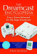 The Dreamcast Encyclopedia : Every Game Released for the Sega Dreamcast-9781526772237