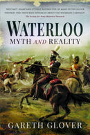 Waterloo : Myth and Reality-9781526774972