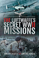 The Luftwaffe's Secret WWII Missions-9781526775474