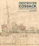 Destroyer Cossack : Detailed in the Original Builders' Plans-9781526777065