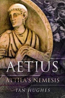 Aetius : Attila's Nemesis-9781526778840