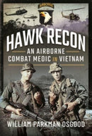 Hawk Recon : An Airborne Combat Medic in Vietnam-9781526782939