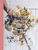 Crafting Authentic Paper Flowers-9781526784667