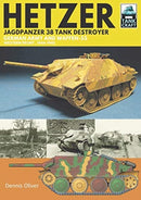Hetzer - Jagdpanzer 38 Tank Destroyer : German Army and Waffen-SS Western Front, 1944-1945-9781526791184