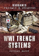 Wargames Terrain and Buildings: WWI Trench Systems-9781526793546