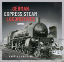 German Express Steam Locomotives-9781526795748