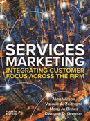 Services Marketing: Integrating Customer Service Across the Firm 4e-9781526847805