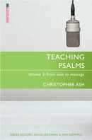 Teaching Psalms Vol. 2 : From Text to Message-9781527100053