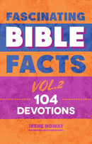 Fascinating Bible Facts Vol. 2 : 104 Devotions-9781527101449
