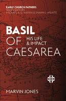 Basil of Caesarea : His Life and Impact-9781527101548