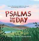 Psalms for My Day : A Child's Praise Devotional-9781527101814