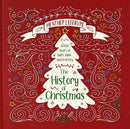 The History of Christmas : 2,000 Years of Faith, Fable, and Festivity-9781527103344