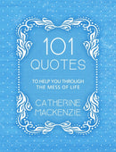 101 Quotes to Help You Through the Mess of Life-9781527103818