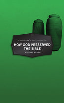 A Christian's Pocket Guide to How God Preserved the Bible-9781527104211