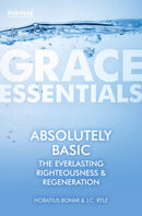 Absolutely Basic : The Everlasting righteousness & Regeneration-9781527104693