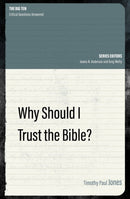 Why Should I Trust the Bible?-9781527104747