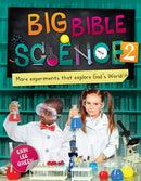 Big Bible Science 2 : More Experiments that Explore God's World-9781527104754