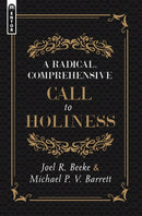 A Radical, Comprehensive Call to Holiness-9781527106116