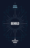 Behold : An Invitation to Wonder-9781527107236