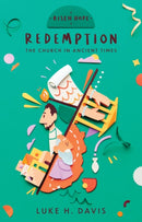 Redemption : The Church in Ancient Times-9781527108004