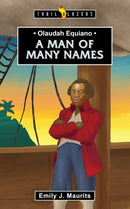Olaudah Equiano: A Man of Many Names-9781527108769