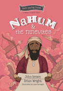 Nahum and the Ninevites : The Minor Prophets, Book 8-9781527109476