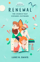 Renewal : The Church That Expands Outward-9781527109933