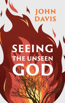 Seeing the Unseen God-9781527110014