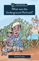 What was the Underground Railroad?-9781527110106