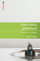 Teaching Jeremiah : From Text to Message-9781527110199